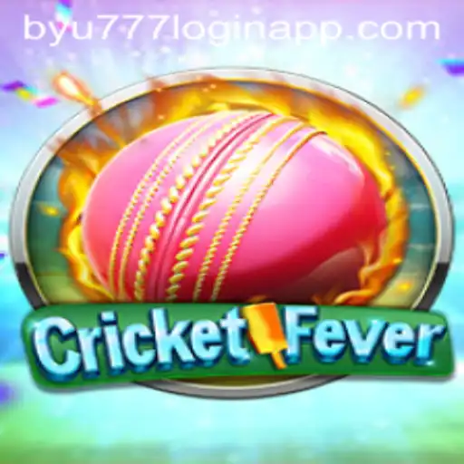 Discover the Thrills of CricketFever and the BYU777 Login App