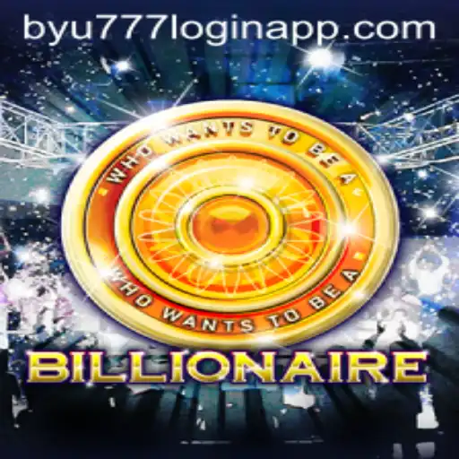Unveiling the World of Billionaire: The BYU777 Login App Experience