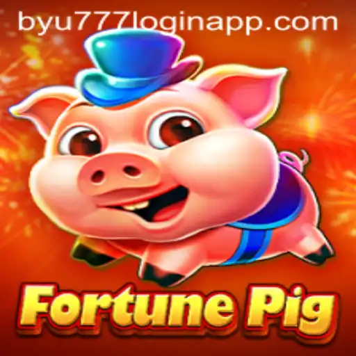 FortunePig: A Guide to the Trending Game and byu777 Login App