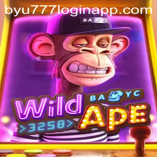 Discover the Thrill of WildApe3258 and the Convenience of byu777 Login App