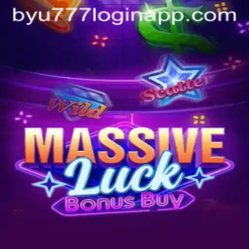 Explore the Thrilling World of MassiveLuckBonusBuy and the byu777 Login App