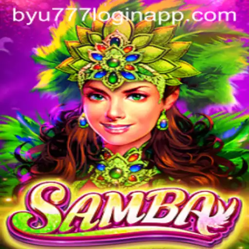 Exploring the Vibrant World of Samba and the byu777 Login App